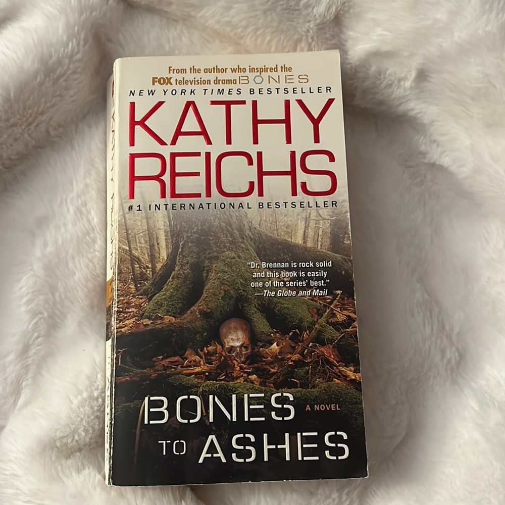 2/$12 Paperback - Bones to Ashes by Kathy Reichs